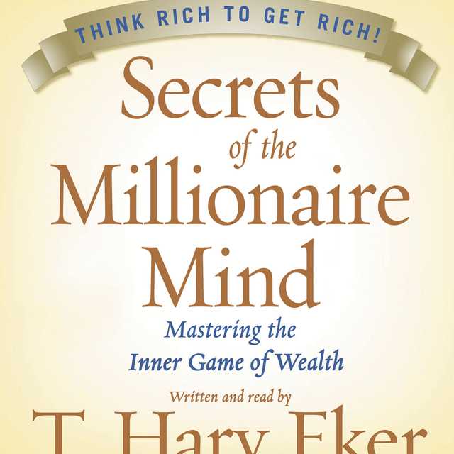 Secrets of the Millionaire Mind