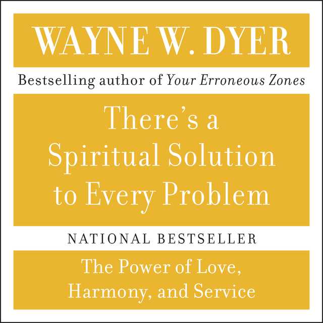 There’s A Spiritual Solution to Every Problem