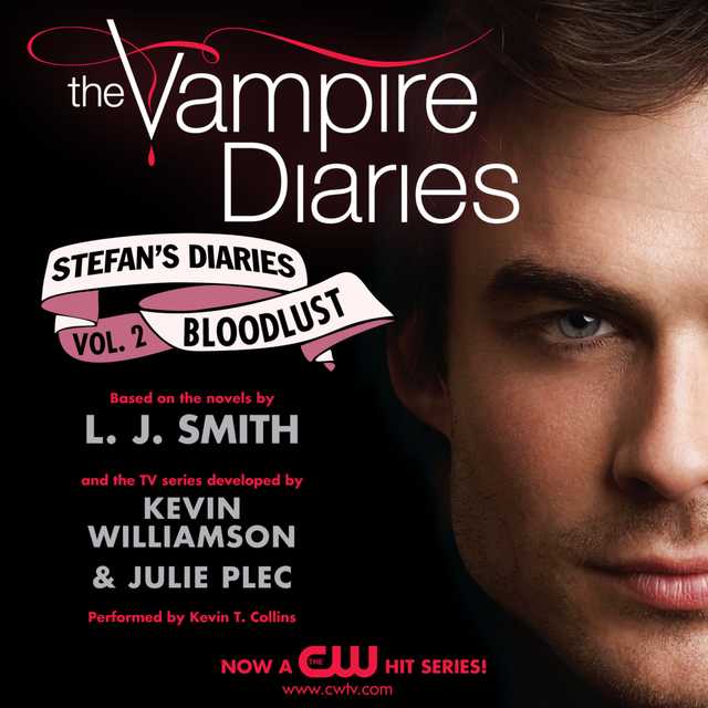 The Vampire Diaries: Stefan’s Diaries #2: Bloodlust