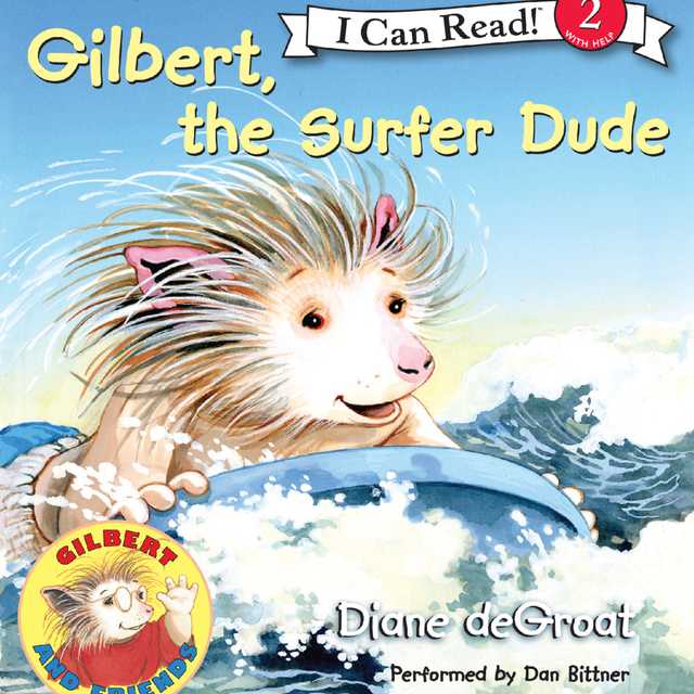 Gilbert, the Surfer Dude