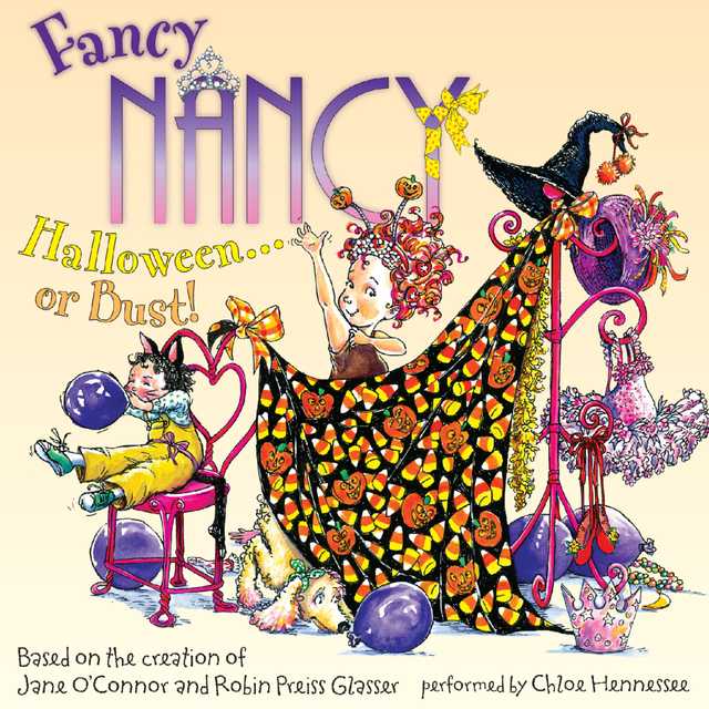 Fancy Nancy: Halloween… or Bust!