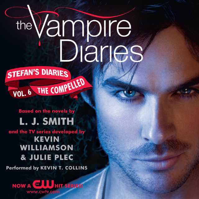 The Vampire Diaries: Stefan’s Diaries #6: The Compelled