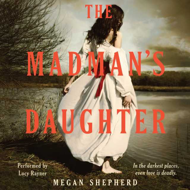 The Madman’s Daughter