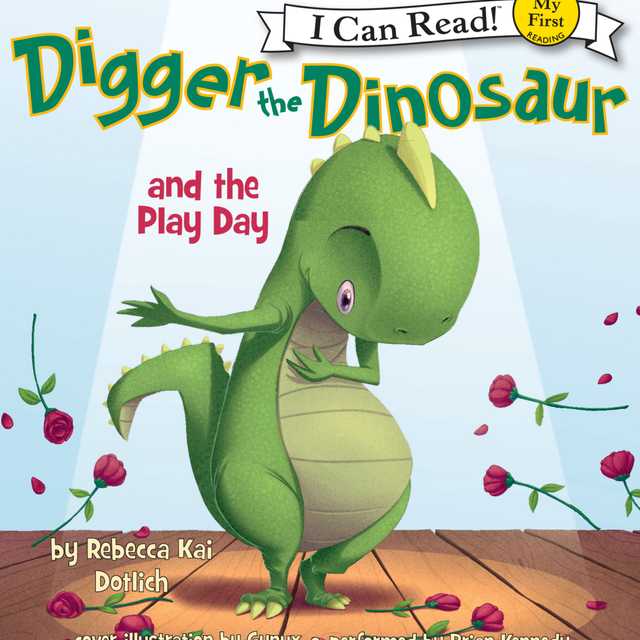 Digger the Dinosaur and the Play Day