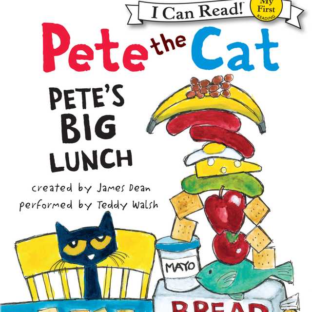 Pete the Cat: Pete’s Big Lunch