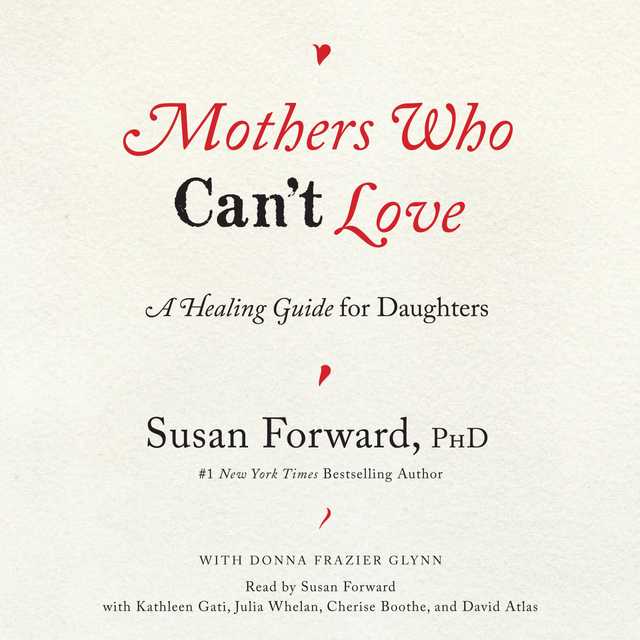 Mothers Who Can’t Love