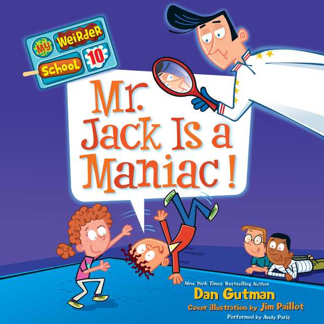My Weirder School #10: Mr. Jack Is a Maniac!