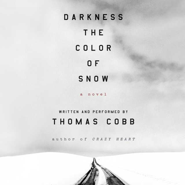 Darkness the Color of Snow