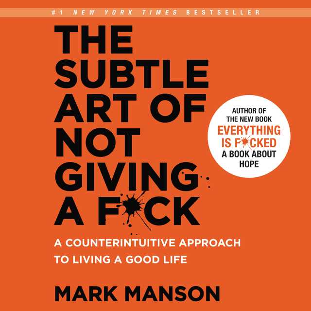 The Subtle Art of Not Giving a Fuck Audiobook by Mark Manson