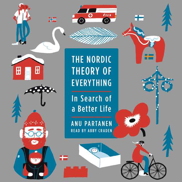 The Nordic Theory of Everything