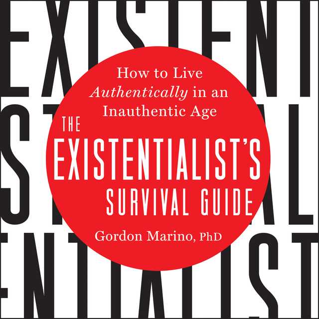 The Existentialist’s Survival Guide