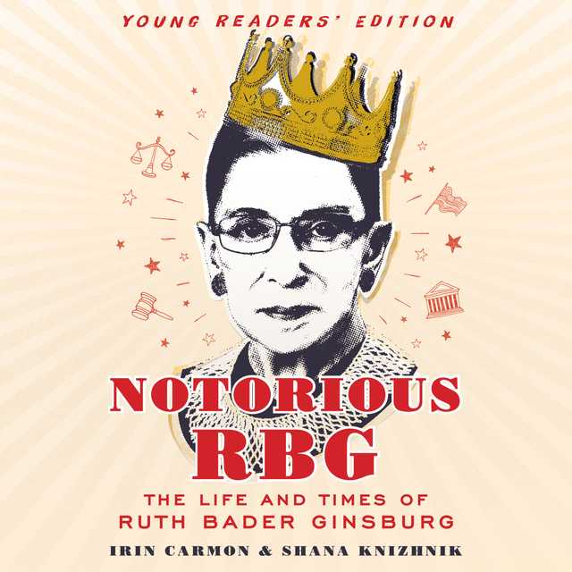 Notorious RBG Young Readers’ Edition