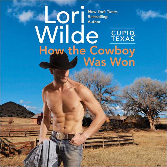 Cupid, Texas: How the Cowboy Was Won