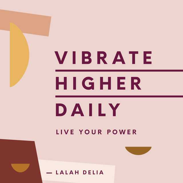 Vibrate Higher Daily