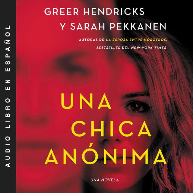 An Anonymous Girl  Una chica anonima (Spanish edition)