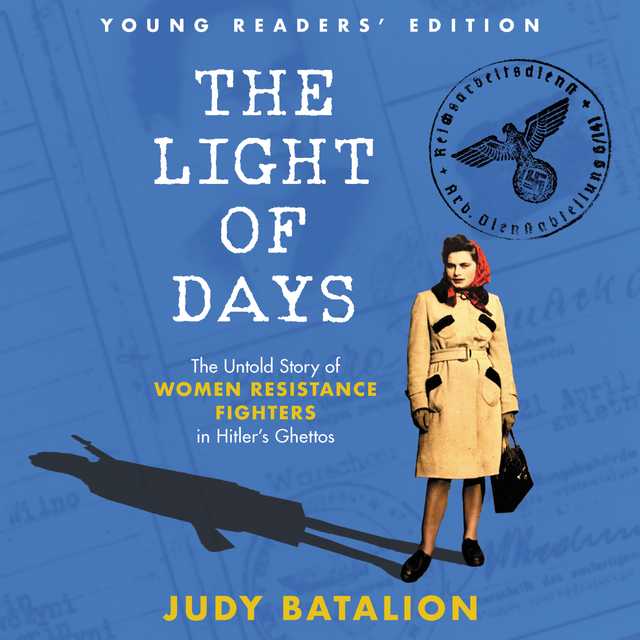 The Light of Days Young Readers’ Edition