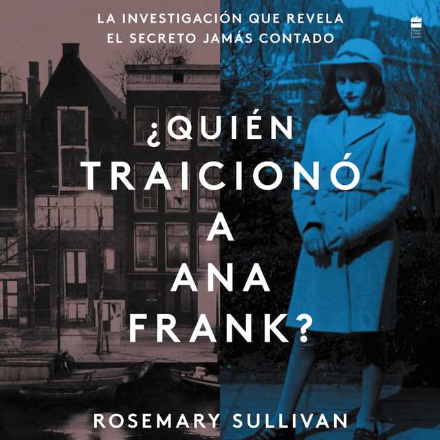 The Betrayal of Anne Frank  ?Quien traiciono a Ana Frank? (Sp.ed.)
