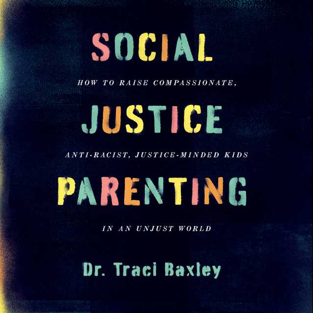 Social Justice Parenting