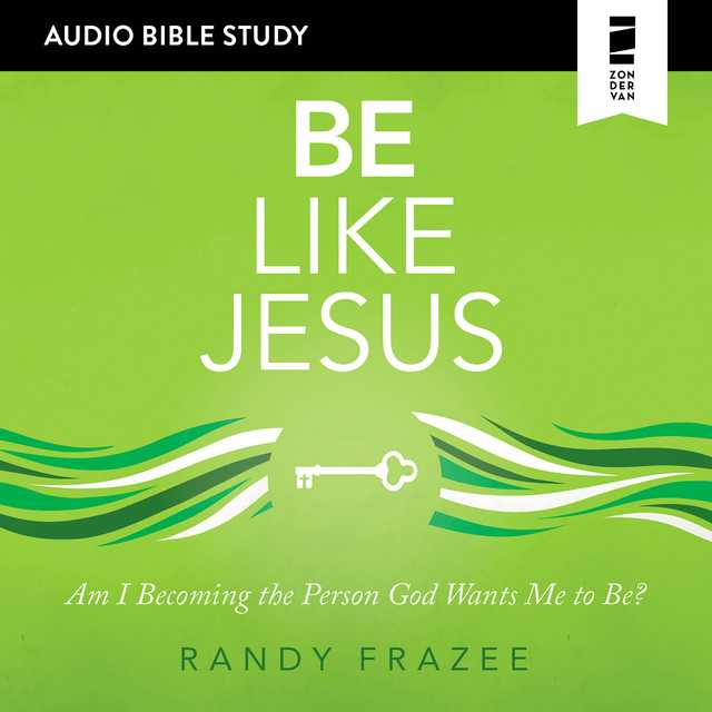 Be Like Jesus: Audio Bible Studies