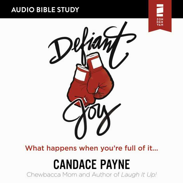 Defiant Joy: Audio Bible Studies