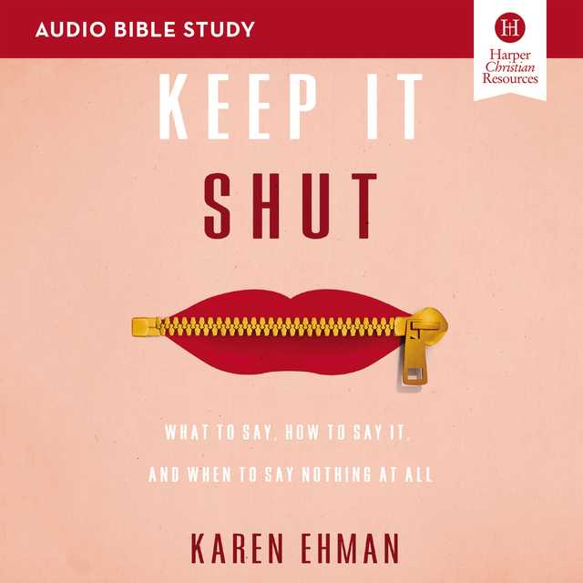 Keep It Shut: Audio Bible Studies