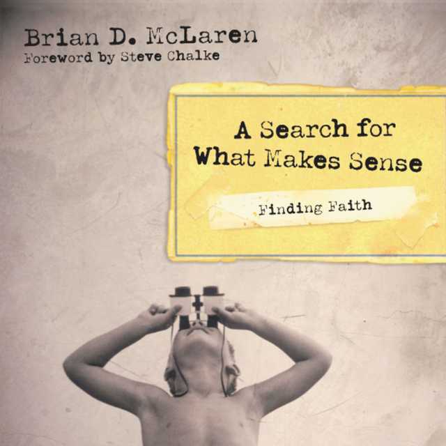 Finding Faith—A Search for What Makes Sense