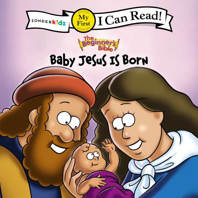 The Beginner’s Bible Baby Jesus Is Born