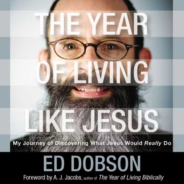 The Year of Living like Jesus