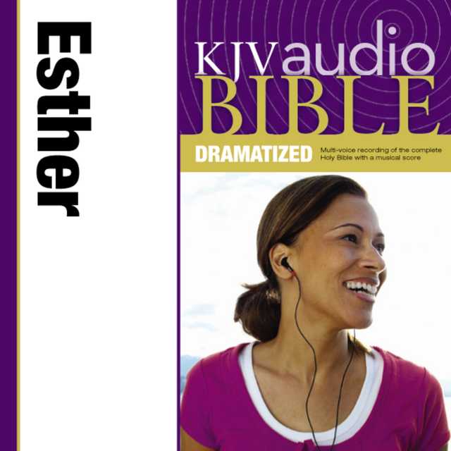 Dramatized Audio Bible – King James Version, KJV: (16) Esther