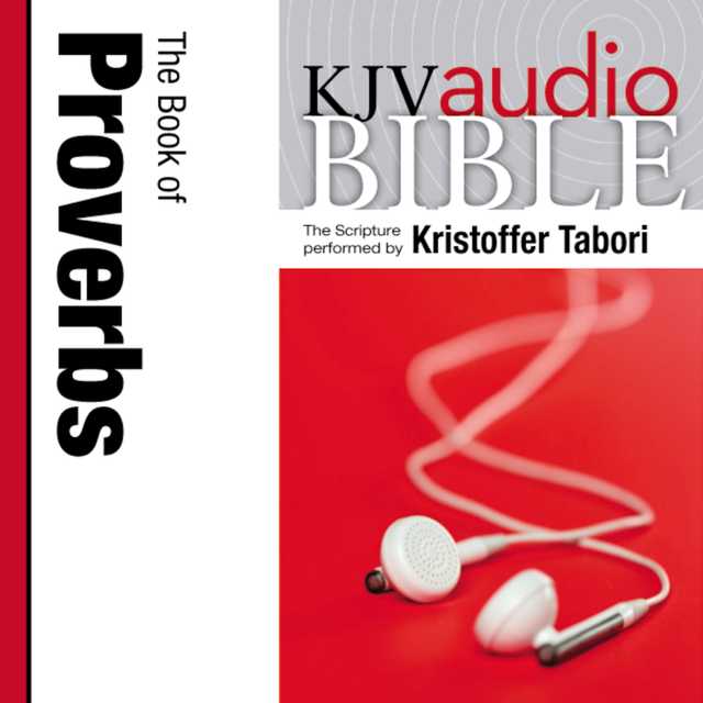 Pure Voice Audio Bible – King James Version, KJV: (17) Proverbs