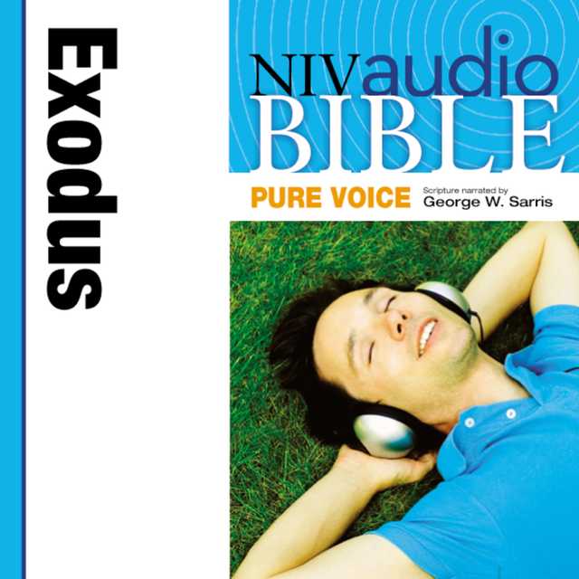 Pure Voice Audio Bible – New International Version, NIV (Narrated by George W. Sarris): (02) Exodus