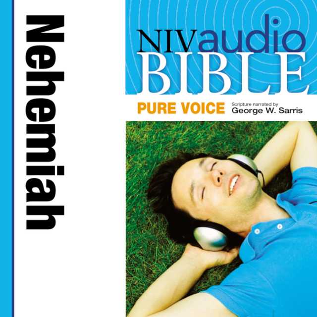 Pure Voice Audio Bible – New International Version, NIV (Narrated by George W. Sarris): (15) Nehemiah