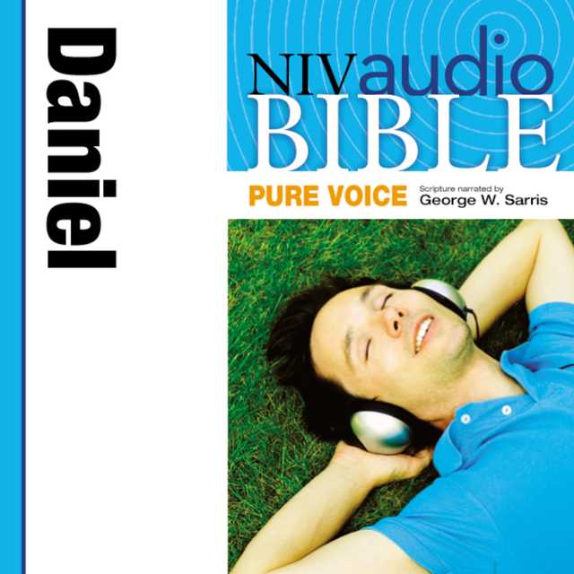 Pure Voice Audio Bible – New International Version, NIV (Narrated by George W. Sarris): (24) Daniel