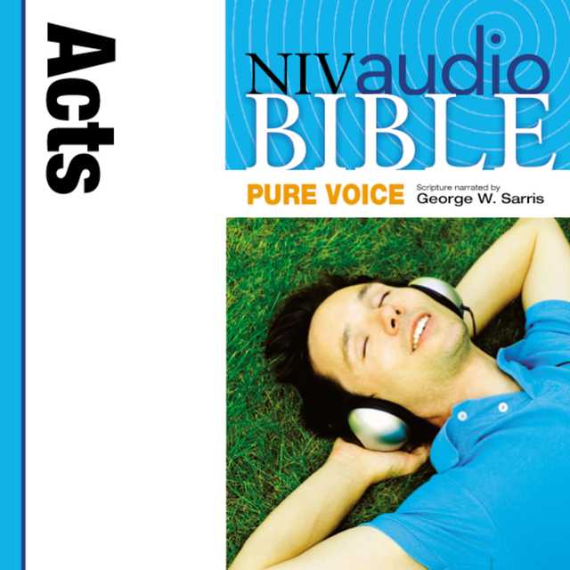 Pure Voice Audio Bible – New International Version, NIV (Narrated by George W. Sarris): (33) Acts