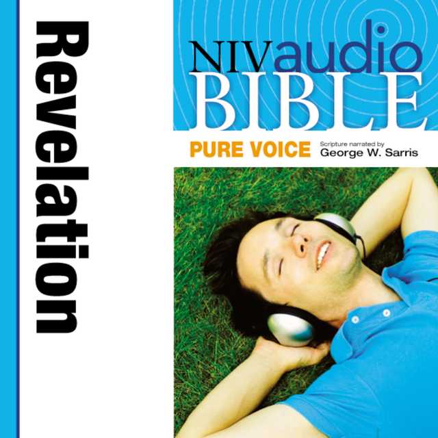 Pure Voice Audio Bible – New International Version, NIV (Narrated by George W. Sarris): (40) Revelation