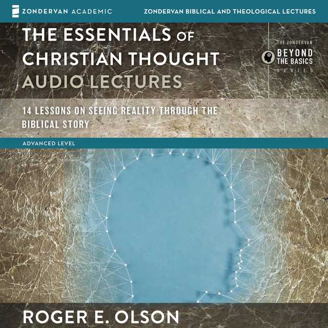 The Essentials of Christian Thought: Audio Lectures