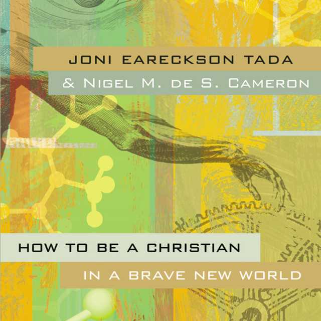 How to Be a Christian in a Brave New World
