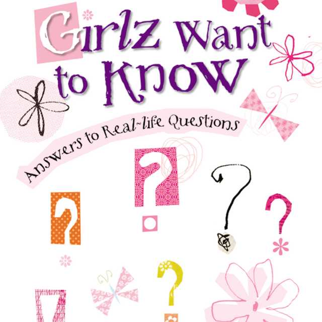 Girlz Want to Know