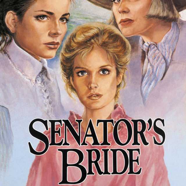Senator’s Bride