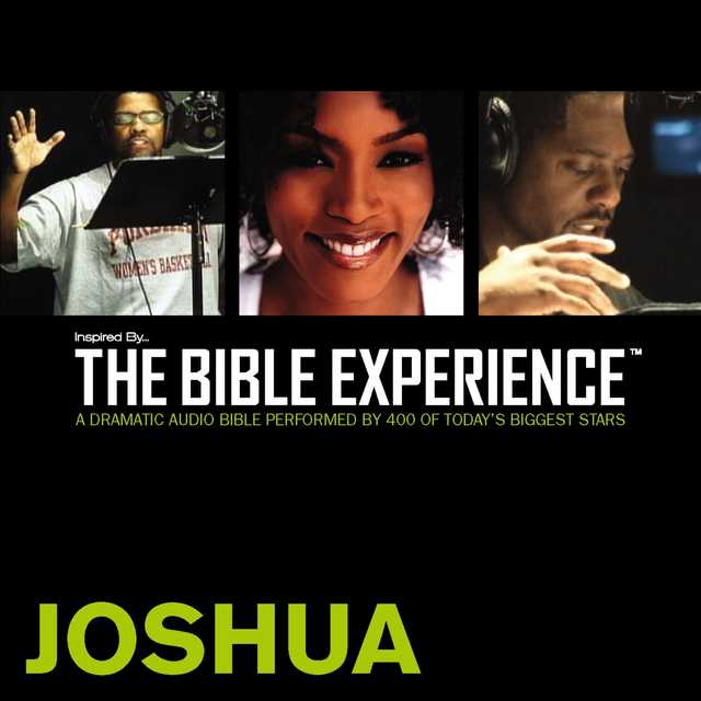 Inspired By … The Bible Experience Audio Bible – Today’s New International Version, TNIV: (06) Joshua