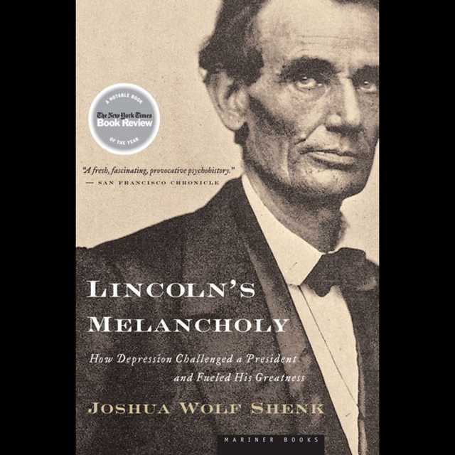 Lincoln’s Melancholy