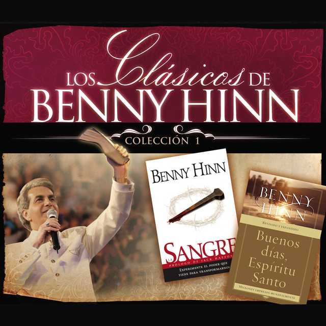 Los clasicos de Benny Hinn