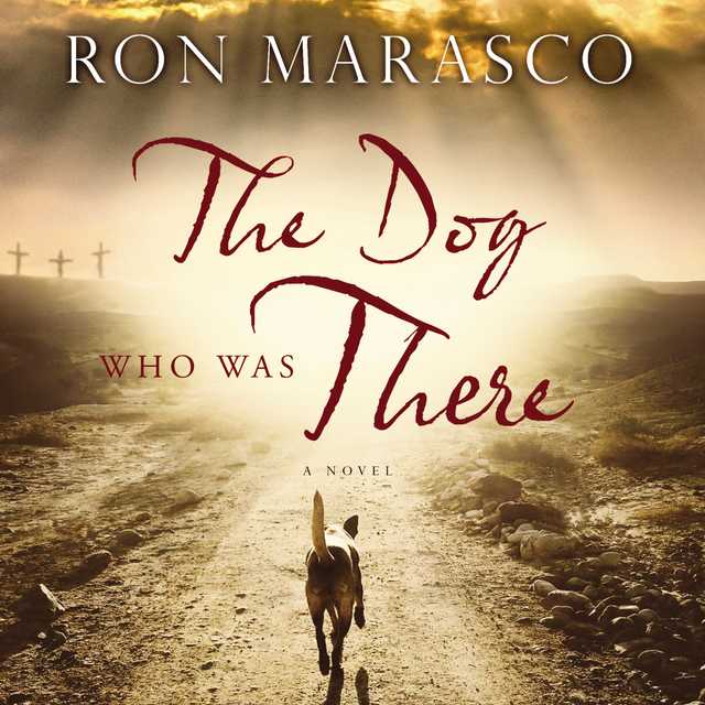 The Dog Who Was There