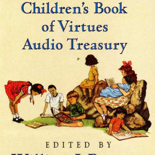 William J Bennett Children’s Audio Treasury