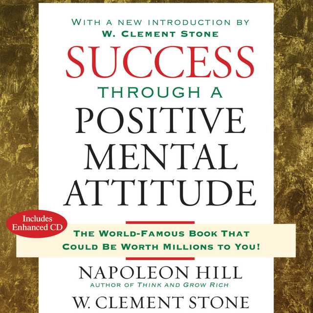 Success Through a Positive Mental Attitude