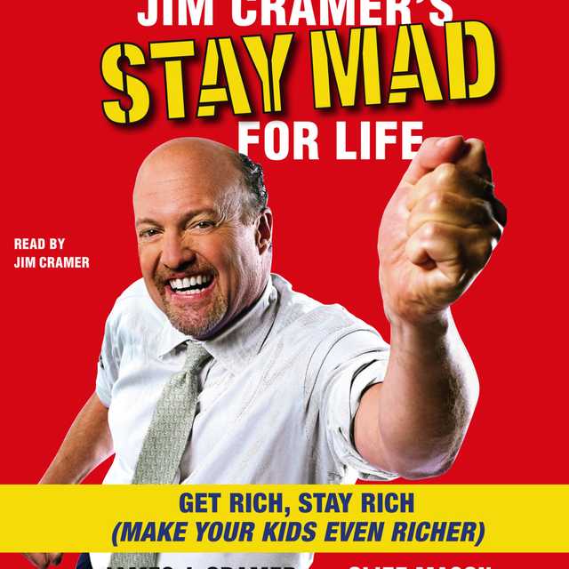 Jim Cramer’s Stay Mad for Life
