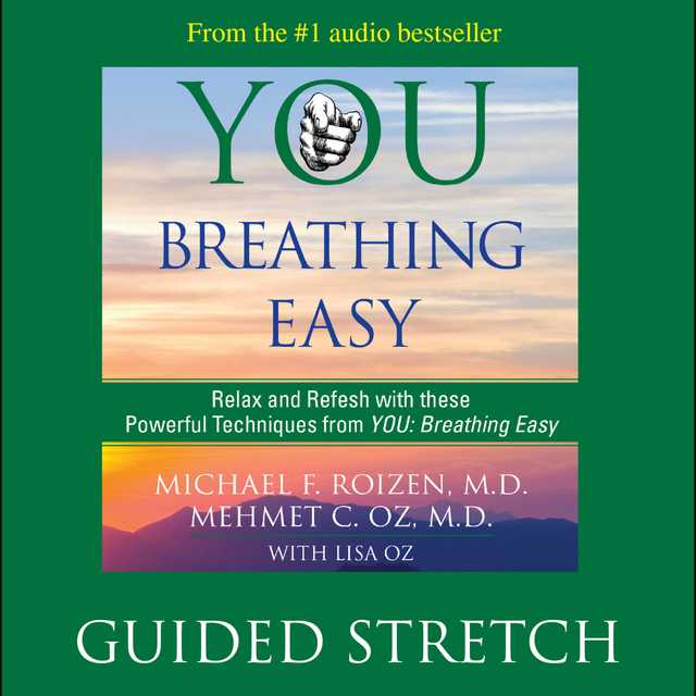 You: Breathing Easy: Guided Stretch
