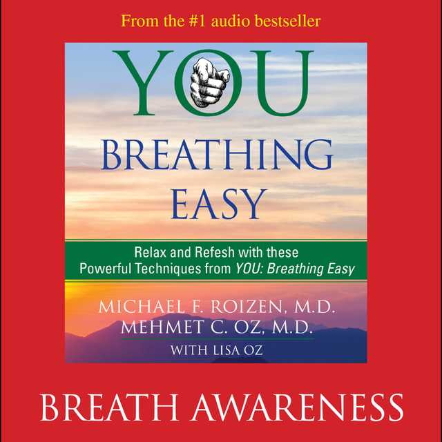You: Breathing Easy: Breath Awareness