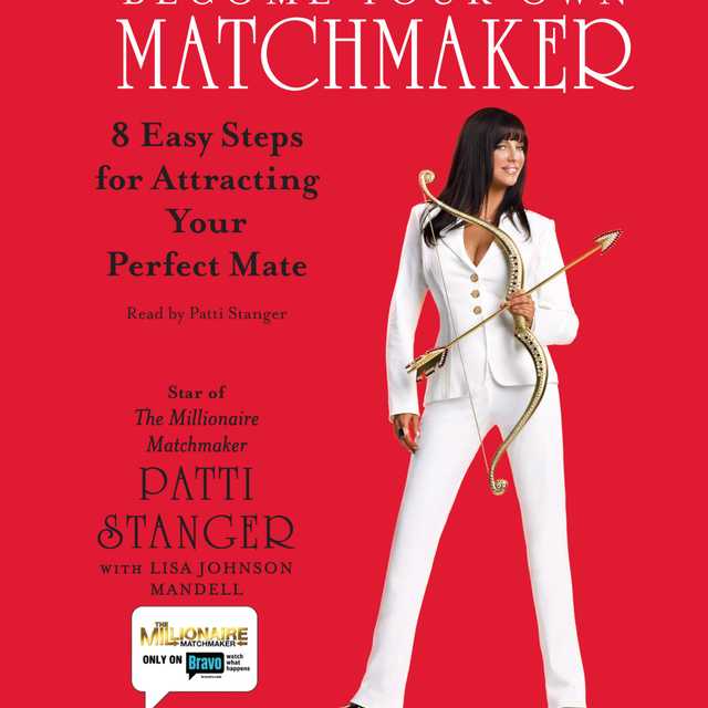 Become Your Own Matchmaker