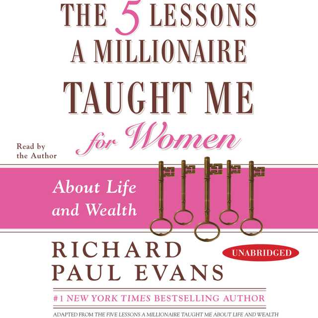 The Five Lessons a Millionaire Taught Me for Women